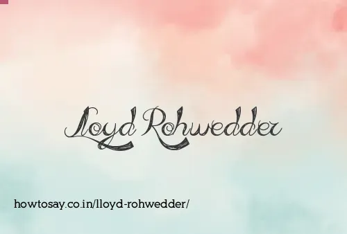 Lloyd Rohwedder