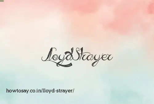 Lloyd Strayer