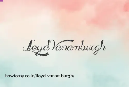 Lloyd Vanamburgh