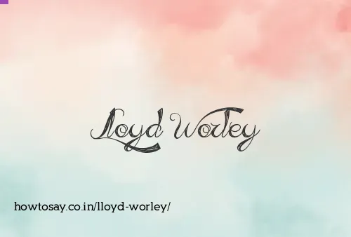 Lloyd Worley