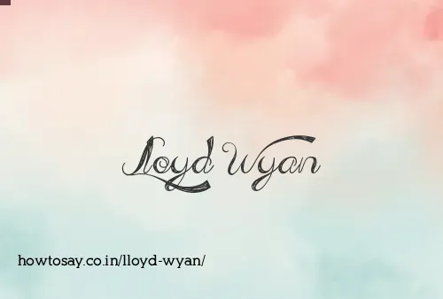 Lloyd Wyan