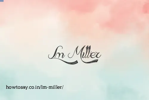 Lm Miller