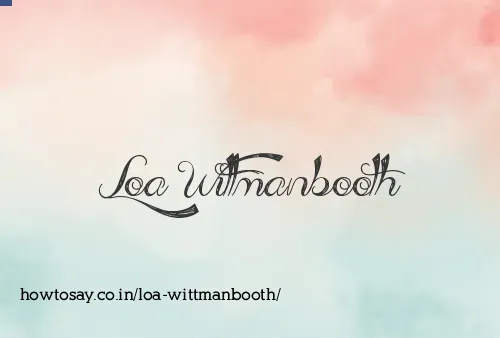 Loa Wittmanbooth