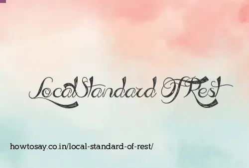 Local Standard Of Rest