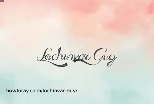Lochinvar Guy