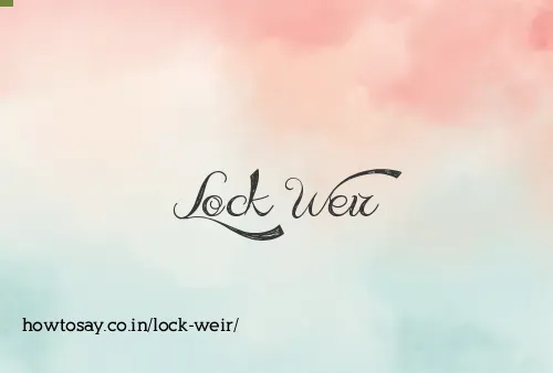 Lock Weir