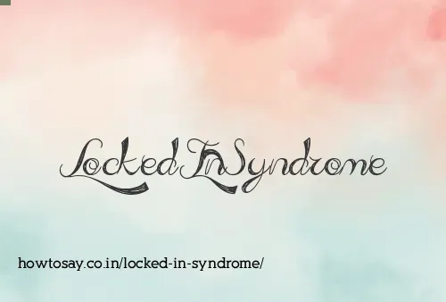 Locked In Syndrome