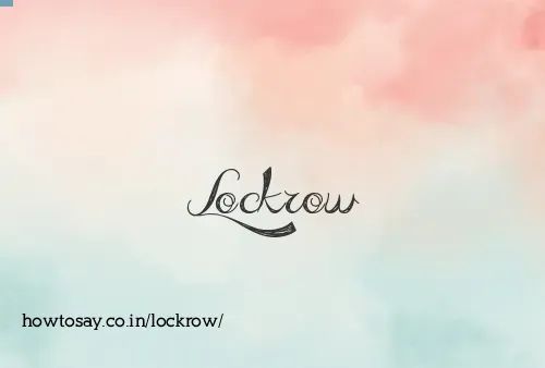 Lockrow