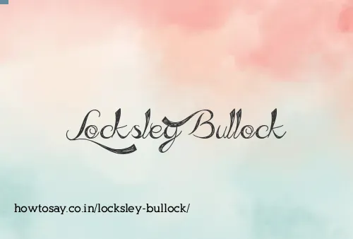 Locksley Bullock