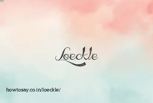 Loeckle