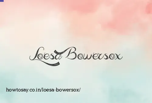 Loesa Bowersox