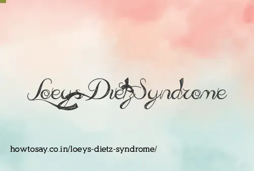 Loeys Dietz Syndrome