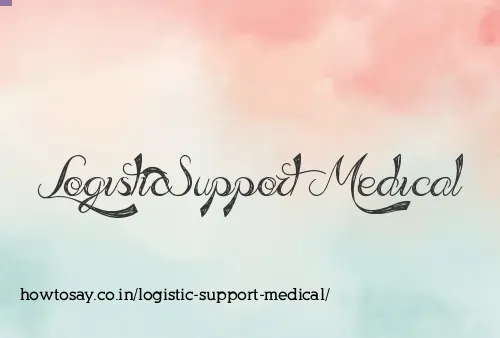 Logistic Support Medical