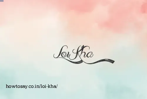 Loi Kha