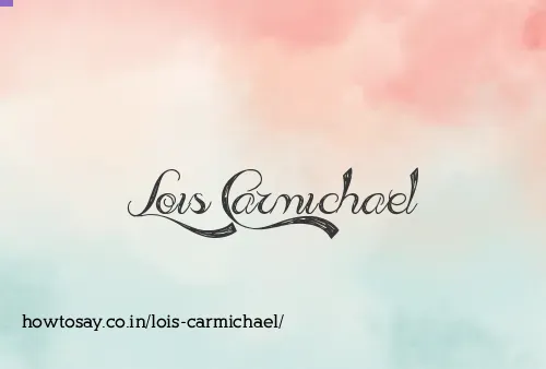Lois Carmichael