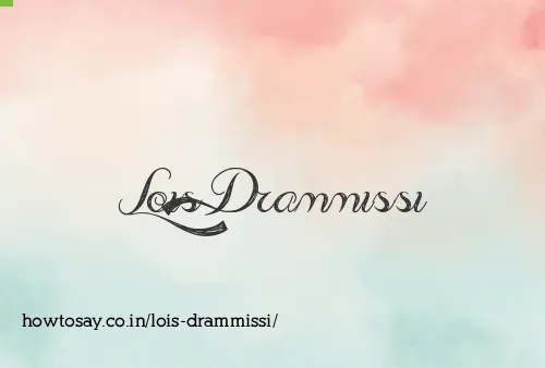 Lois Drammissi