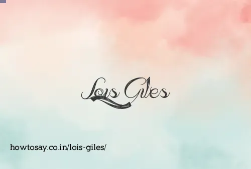 Lois Giles