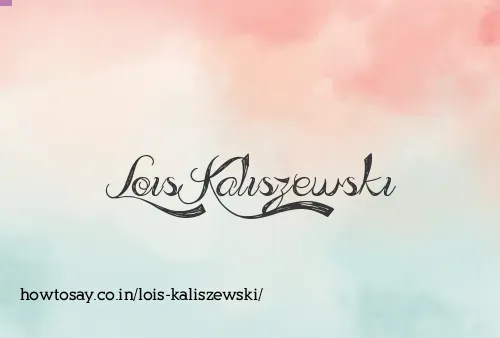 Lois Kaliszewski