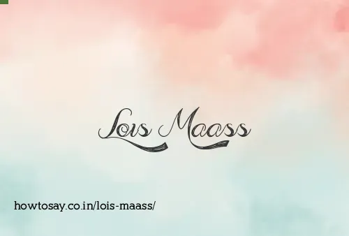 Lois Maass