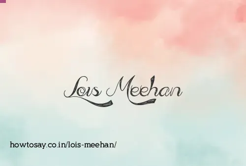 Lois Meehan