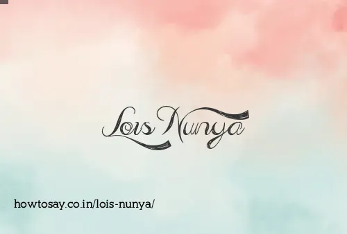 Lois Nunya
