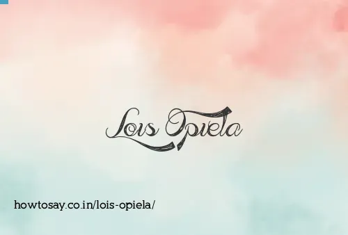 Lois Opiela