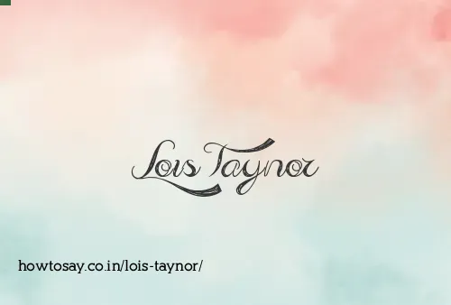 Lois Taynor