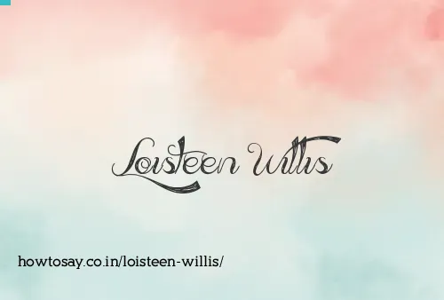 Loisteen Willis