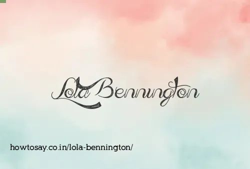 Lola Bennington