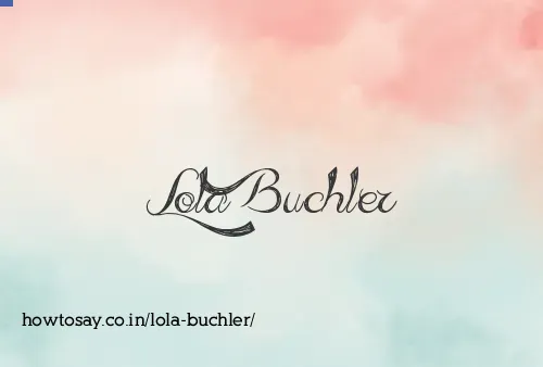 Lola Buchler