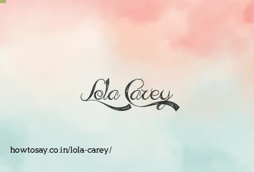 Lola Carey