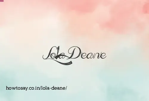 Lola Deane