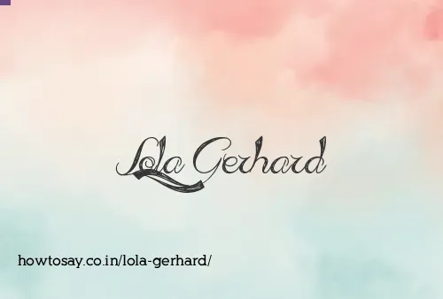 Lola Gerhard