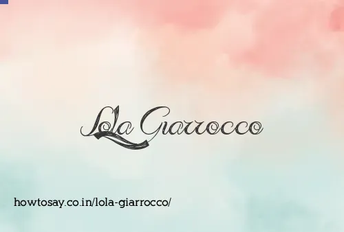 Lola Giarrocco