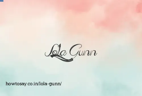 Lola Gunn