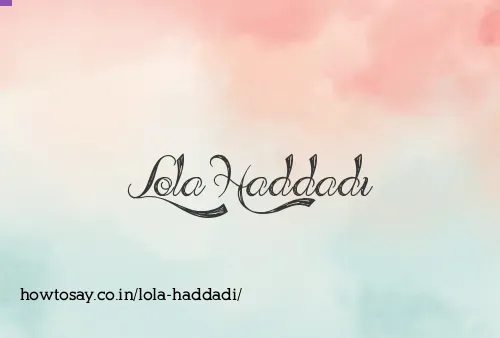 Lola Haddadi
