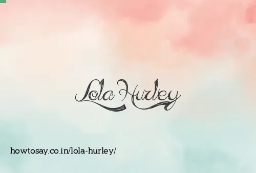 Lola Hurley