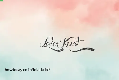 Lola Krist