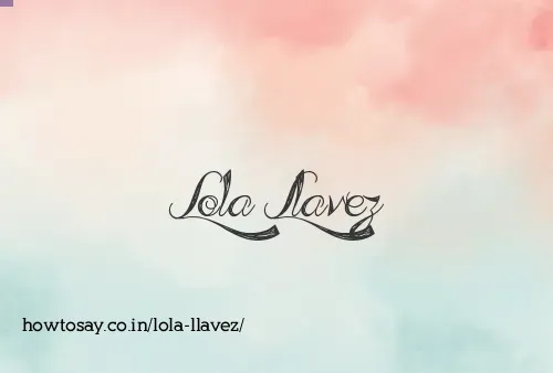 Lola Llavez