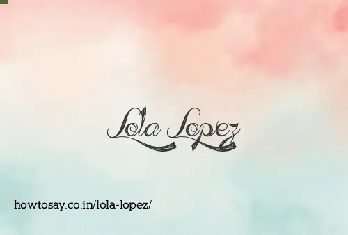 Lola Lopez