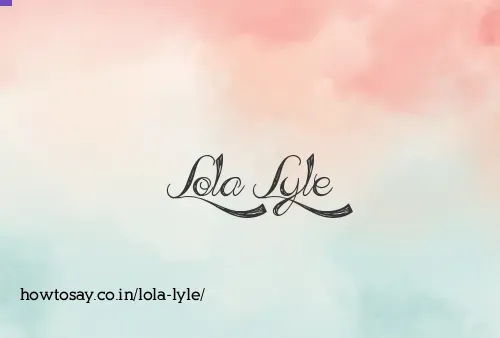 Lola Lyle