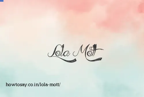 Lola Mott