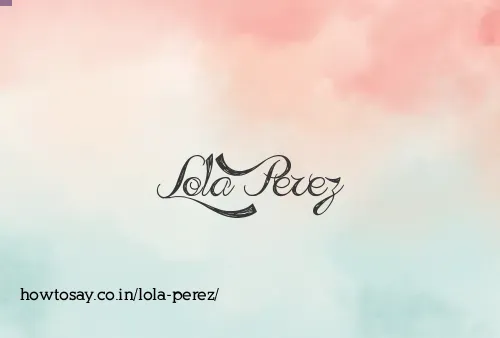 Lola Perez