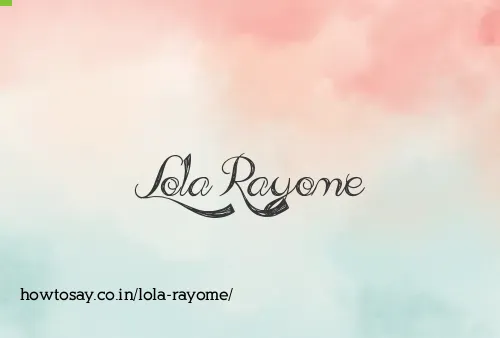 Lola Rayome