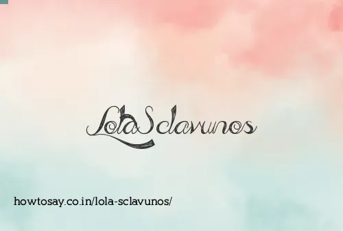 Lola Sclavunos