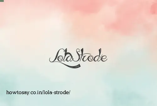 Lola Strode
