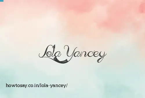 Lola Yancey