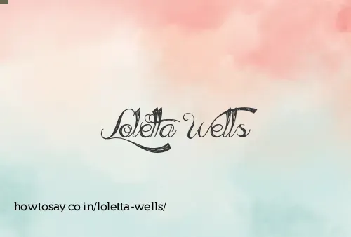 Loletta Wells