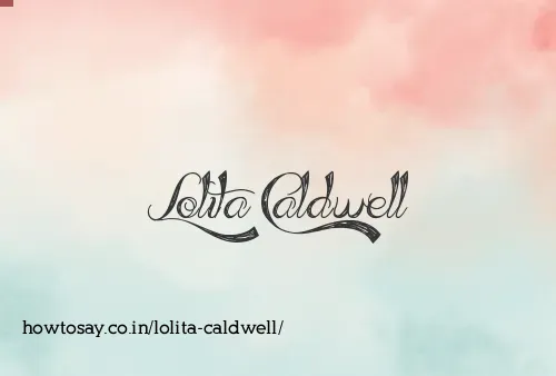Lolita Caldwell
