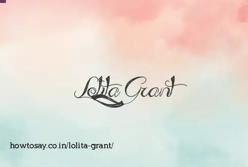 Lolita Grant